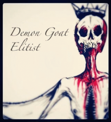 Demon Goat : Elitist